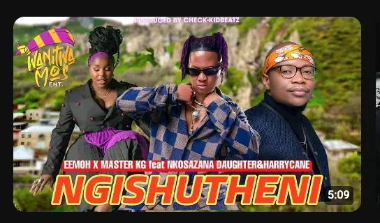 Eemoh – NGISHUTHENI ftMaster Kg, Nkosazana Daughter & HarryCane