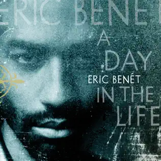 Eric Benét – A Day In the Life