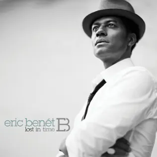 Eric Benét – Lost In Time (Deluxe Version)