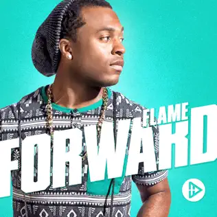 Flame – Forward