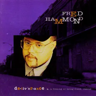 Fred Hammond – Deliverance