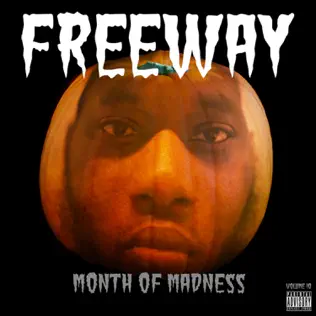 Freeway – Month of Madness, Vol. 10
