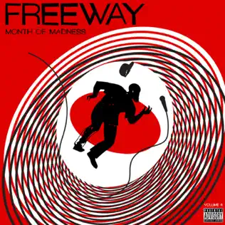 Freeway – Month of Madness, Vol. 4