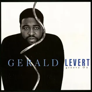 Gerald Levert – Groove On
