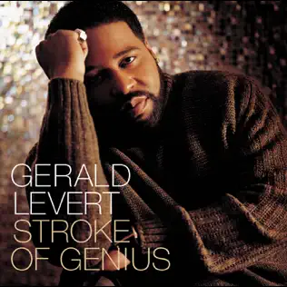 Gerald Levert – Stroke of Genius