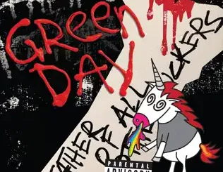 Green Day – Father of All Motherfuckers