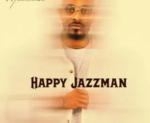 Happy Jazzman – Manelisi
