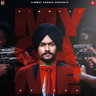 Himmat Sandhu – My Game