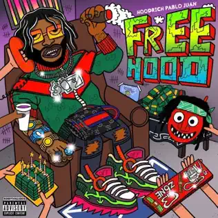 HoodRich Pablo Juan – Free Hood