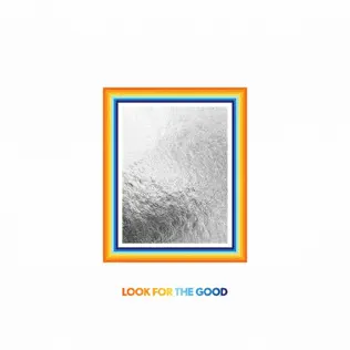 Jason Mraz – Look For the Good