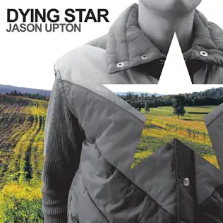 Jason Upton – Dying Star