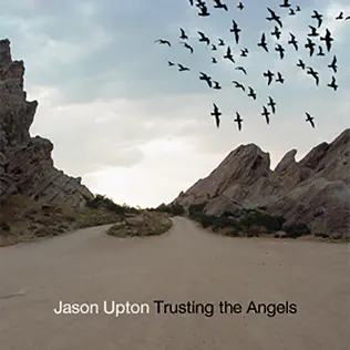 Jason Upton – Trusting the Angels