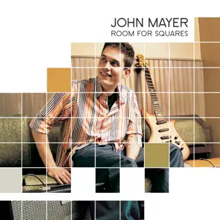 John Mayer – Room for Squares
