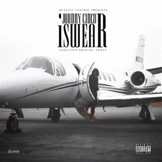 Johnny Cinco – I Swear