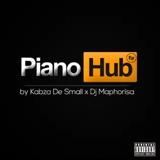Kabza De Small & DJ Maphorisa – Piano Hub