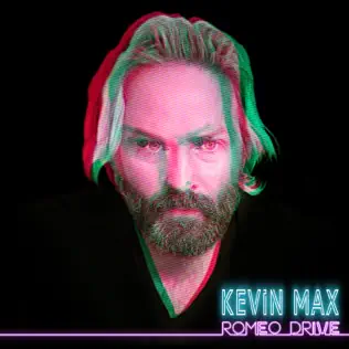 Kevin Max – Romeo Drive