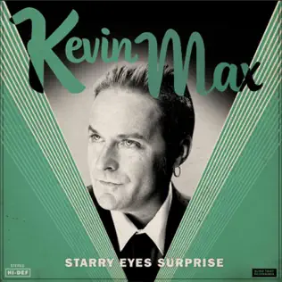Kevin Max – Starry Eyes Surprise