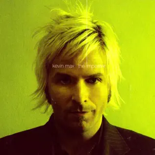 Kevin Max – The Imposter