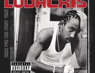 Ludacris – Back for the First Time
