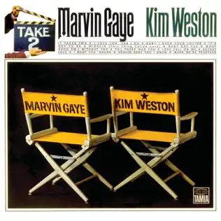 Marvin Gaye & Kim Weston – Take 2