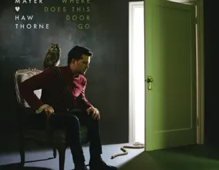 Mayer Hawthorne – Where Does This Door Go (Deluxe Edition)