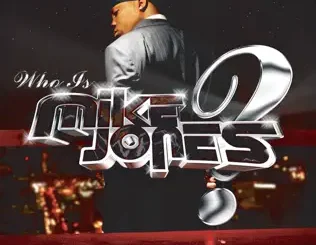 Mike Jones – Who Is Mike Jones