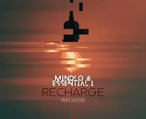 Mindlo – Recharge ft Essential I