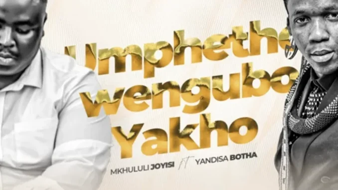 Mkhululi Joyisi – UMPHETHO WENGUBO YAKHO