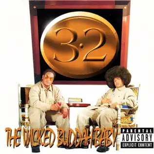 Mr. 3 2 – 3 2 The Wicked Buddah Baby