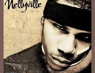 Nelly – Nellyville (Deluxe Edition)