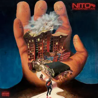 Nito NB – Fashionably Late