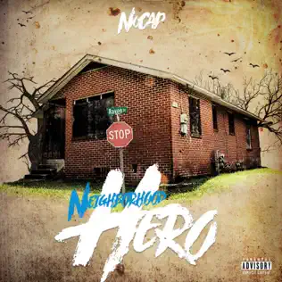 NoCap – Neighborhood Hero