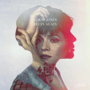 Norah Jones – Begin Again