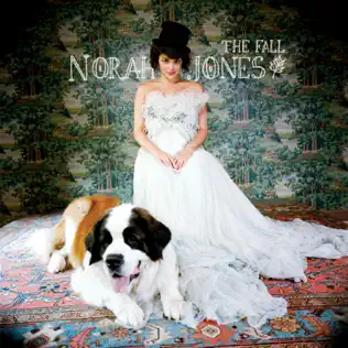 Norah Jones – The Fall (Deluxe Version)