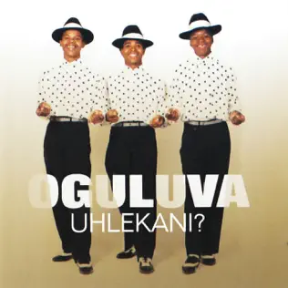 Oguluva – Uhlekani