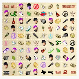 Paul Wall & Termanology – Start 2 Finish