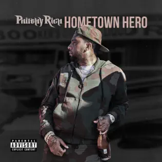 Philthy Rich – Hometown Hero