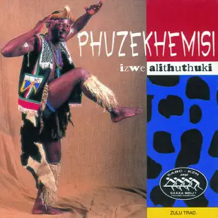 Phuzekhemisi – Izwe Alithuthuki