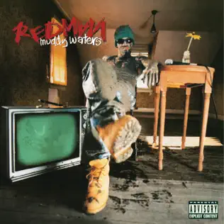 Redman – Muddy Waters