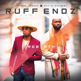 Ruff Endz – Rebirth