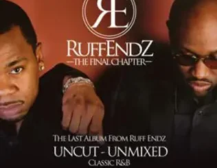 Ruff Endz – The Final Chapter