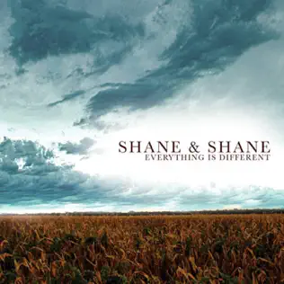 Shane & Shane – Everything Is Different