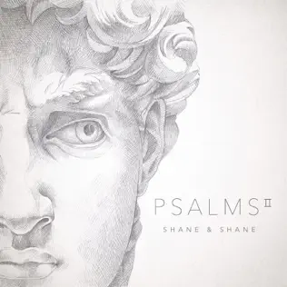 Shane & Shane – Psalms, Vol. 2