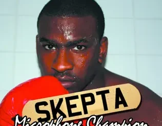 Skepta – Microphone Champion