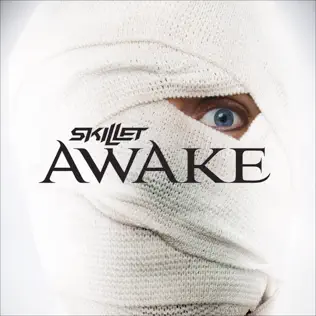 Skillet – Awake (Deluxe Version)