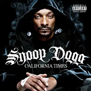 Snoop Dogg – California Times