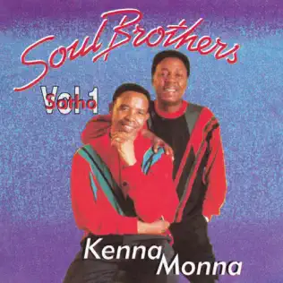 Soul Brothers – Kenna Monna