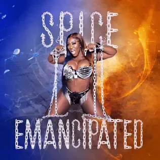 Spice – Emancipated