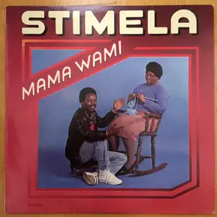 Stimela – Mama Wami