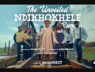 The Unveiled – Ndikhokhele Ft. Lil Eliana